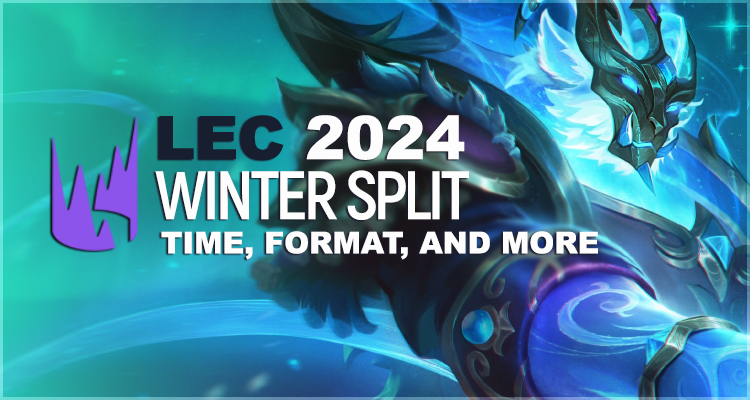 League of Legends LEC 2024 Winter Split: Dates revealed, ticket