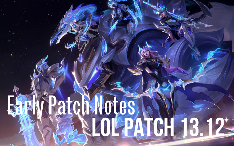 Patch 13.10 notes