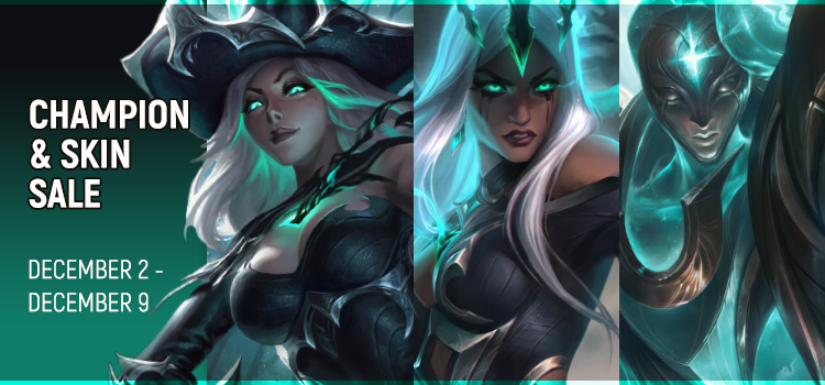 League of Legends Champion Skin Sale December 2nd December 9th