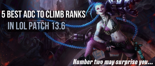 5 Best ADC to Climb Ranks in League of Legends Patch 13.10